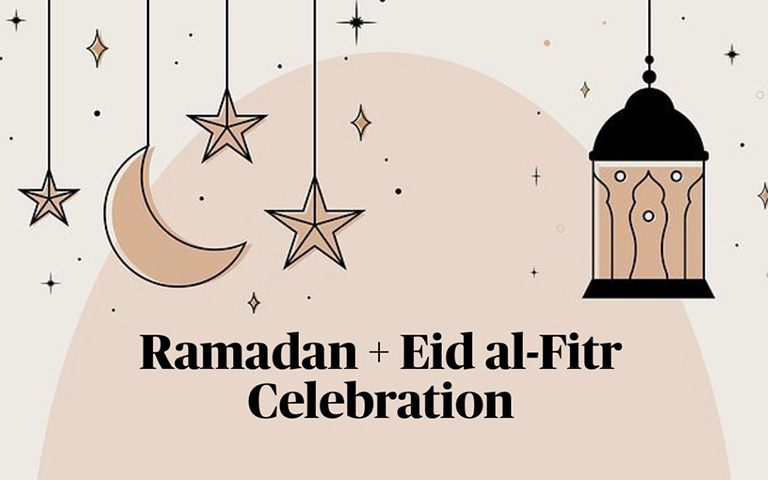 Ramadan + Eid al-Fitr Celebration