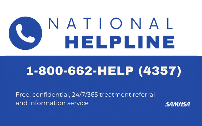 SAMHSA's National Helpline 1-800-662-help (4357)