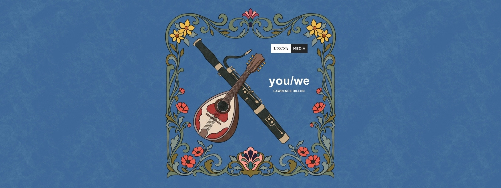 Illustrated album cover for you/we by Lawrence Dillon featuring a crossed mandolin and bassoon in a floral blue frame.